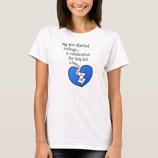 Camiseta Mi hijo comenzó la universidad... una celebración  (Anverso)