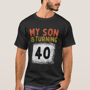 Camiseta Mi Hijo Cumplió 40 Años Mi Hijo Cumple 40 Años, Pa