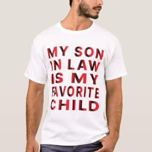 Camiseta Mi Hijo De Derecho Es Mi Hijo Favorito.