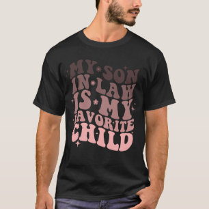 Camiseta Mi Hijo De Derecho Es Mi Hijo Favorito.