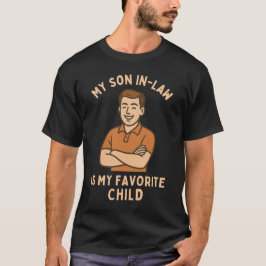Camiseta Mi Hijo De Derecho Es Mi Hijo Favorito.