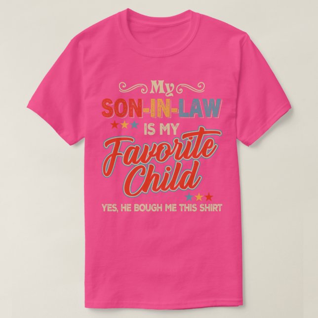 Camiseta Mi Hijo De Derecho Es Mi Hijo Favorito. (Diseño del anverso)