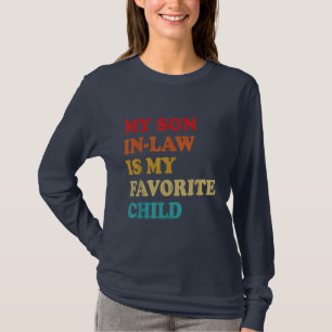 Camiseta Mi Hijo De Derecho Es Mi Hijo Favorito.