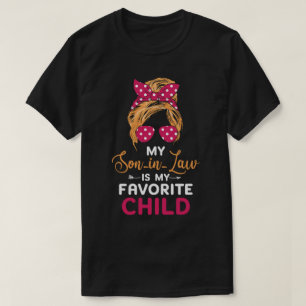 Camiseta Mi Hijo De Derecho Es Mi Hijo Favorito.