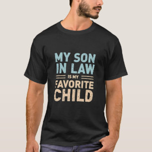 Camiseta Mi Hijo De Derecho Es Mi Hijo Favorito - Gracioso