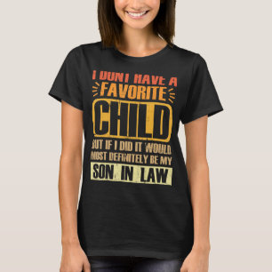 Camiseta Mi Hijo De Derecho Es Mi Hijo Favorito, Los Padres