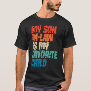 Camiseta Mi Hijo De Derecho Es Mi Hijo Favorito Mamá 1