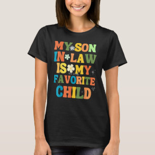 Camiseta Mi Hijo De Derecho Es Mi Hijo Favorito Mamáes Fami