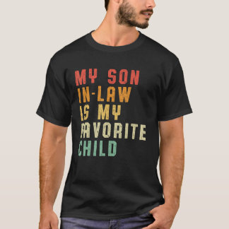 Camiseta Mi Hijo De Derecho Es Mi Hijo Favorito Que Coincid