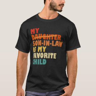 Camiseta Mi Hijo De Derecho Mi Hijo Favorito Sustituyó A Su