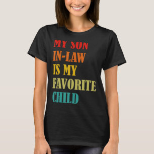 Camiseta Mi Hijo En Derecho Es Mi Hijo Favorito Hu Familia