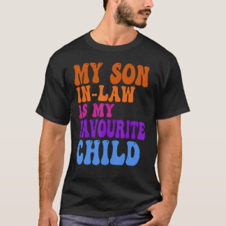 Camiseta Mi Hijo En Derecho Es Mi Hijo Favorito Hu Familia 