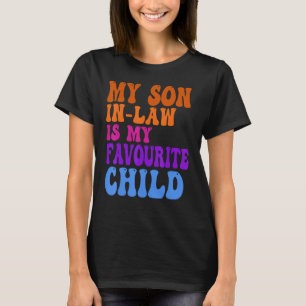 Camiseta Mi Hijo En Derecho Es Mi Hijo Favorito Hu Familia