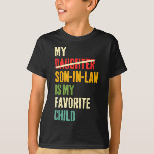 Camiseta Mi Hijo En La Ley Es Mi Hija Favorita, El Humor De