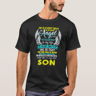 Camiseta Mi hijo es cada latido de mi corazón el ángel arri
