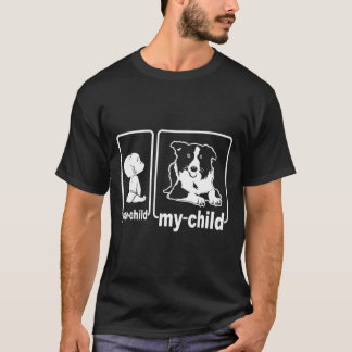 Camiseta Mi Hijo Es Un Collie Fronterizo Que Su Hijo No Es