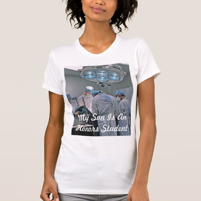 Camiseta Mi hijo es un estudiante de los honores (Anverso)