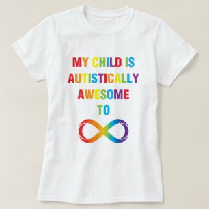 Camiseta Mi hijo es un infinito autista asombroso