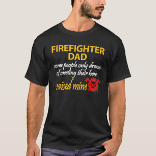 Camiseta Mi Hijo Es Un Padre Bombero.