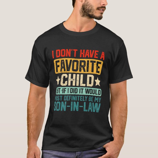 Camiseta Mi Hijo Favorito Más Definitivamente Mi Hijo En La (Anverso)