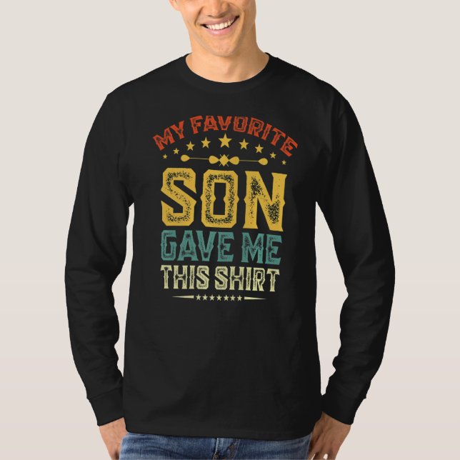 Camiseta Mi Hijo Favorito Me Dio Este Gracioso Hijo De Fami (Anverso)
