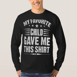 Camiseta Mi Hijo Favorito Me Dio Esto Para Mi Madre Madre D