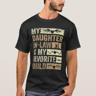 Camiseta Mi Hijo Favorito Mi Hija En La Familia De Derecho