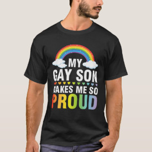 Camiseta Mi hijo gay me enorgullece mucho el apoyo al mes L