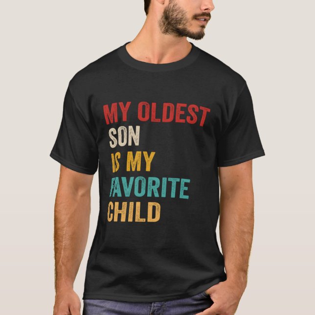 Camiseta Mi Hijo Mayor Es Mi Hijo Favorito. (Anverso)