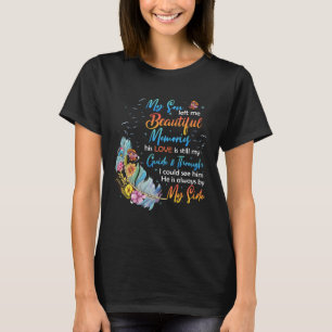 Camiseta Mi Hijo Me Dejó Hermosos Recuerdos Su Amor Todavía