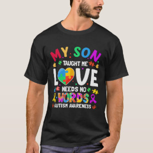 Camiseta Mi Hijo Me Enseñó A Amar A Un Niño Autista, Awares