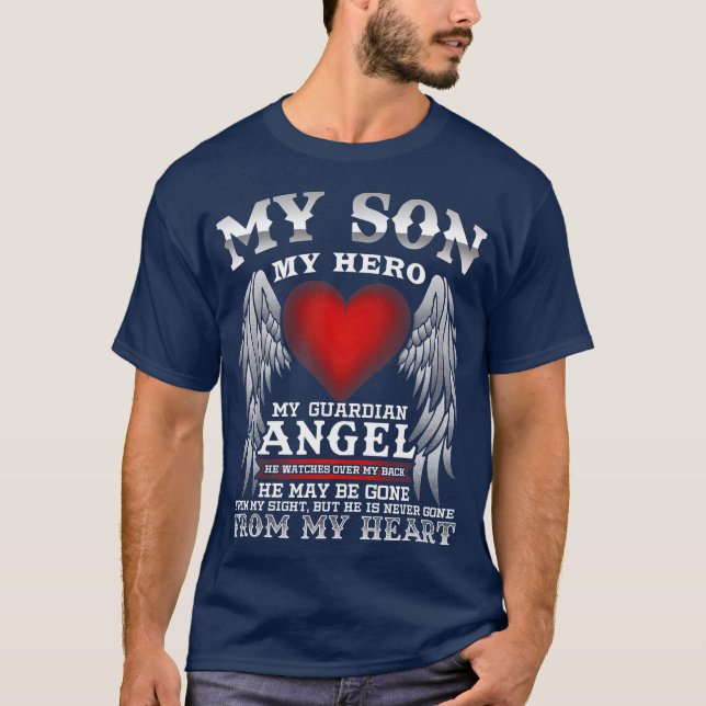 Camiseta Mi Hijo Mi Héroe Mi Ángel Guardián En Recuerdo (Anverso)