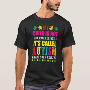 Camiseta Mi hijo no es grosero hiper o raro se llama Au
