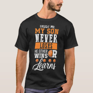Camiseta Mi Hijo O Gana O Aprende A La Madre Del Baloncesto