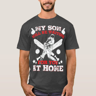 Camiseta Mi Hijo Te Esperará En El Béisbol En Casa