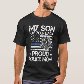 Camiseta Mi Hijo Tiene A La Madre De La Policía Orgullosa D