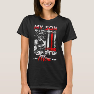 Camiseta Mi hijo tiene a tu madre de bombero orgullosa de l
