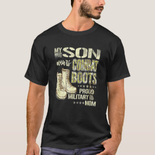 Camiseta Mi Hijo Usa Boots De Combate Orgullosa Madre Milit