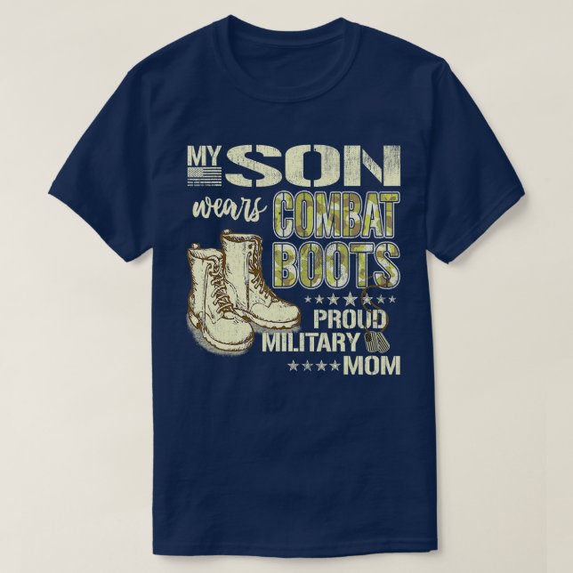 Camiseta Mi Hijo Usa Boots De Combate Orgullosa Mamá Milita (Diseño del anverso)
