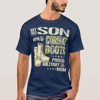 Camiseta Mi Hijo Usa Boots De Combate Orgullosa Mamá Milita