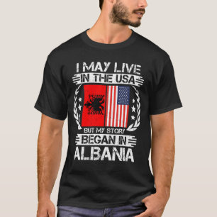 Camiseta Mi Historia Comenzó En Albania