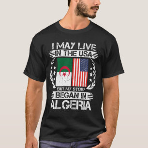 Camiseta Mi Historia Comenzó En Argelia