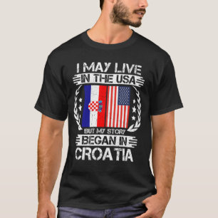 Camiseta Mi Historia Comenzó En Croacia