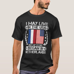 Camiseta Mi Historia Comenzó En Los Países Bajos