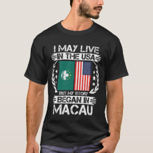 Camiseta Mi Historia Comenzó En Macao
