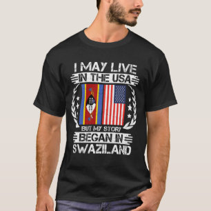 Camiseta Mi Historia Comenzó En Suazilandia