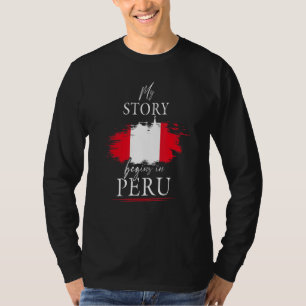 Camiseta Mi Historia Comienza En Perú Con Bandera Peruana D