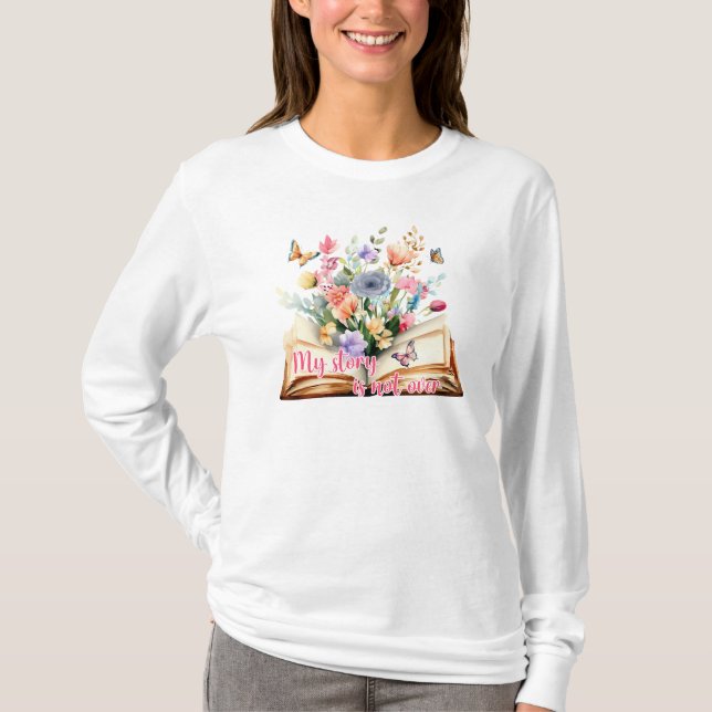 Camiseta Mi historia no ha terminado (Anverso)