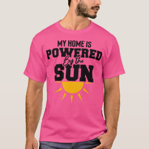 Camiseta mi hogar está alimentado por energía solar ecológi