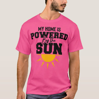 Camiseta mi hogar está alimentado por energía solar ecológi